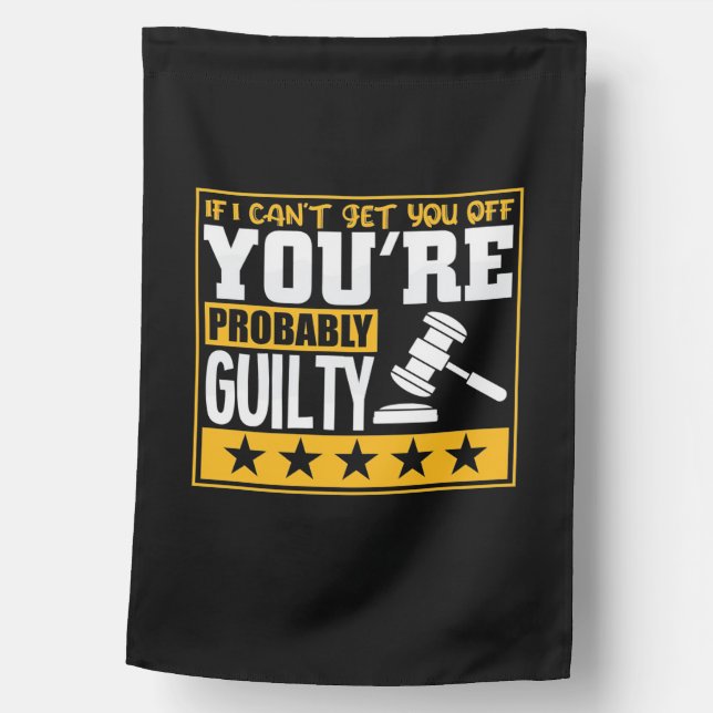 Lawyer Is Probably Guilty House Flag (Front)
