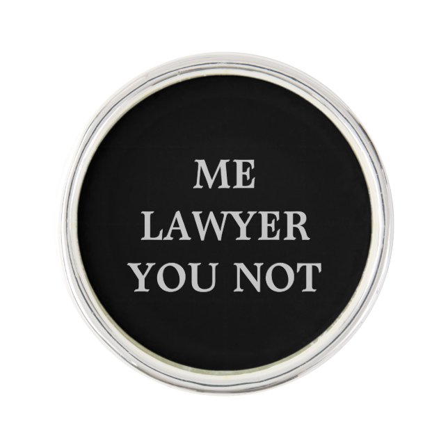 Lawyer Lapel Pin with humor (Front)