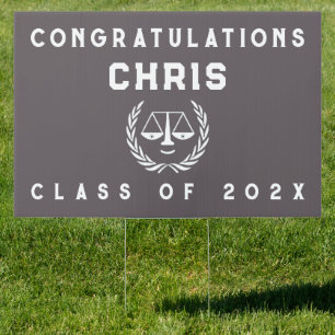 Lawyer Law School Graduation Sign