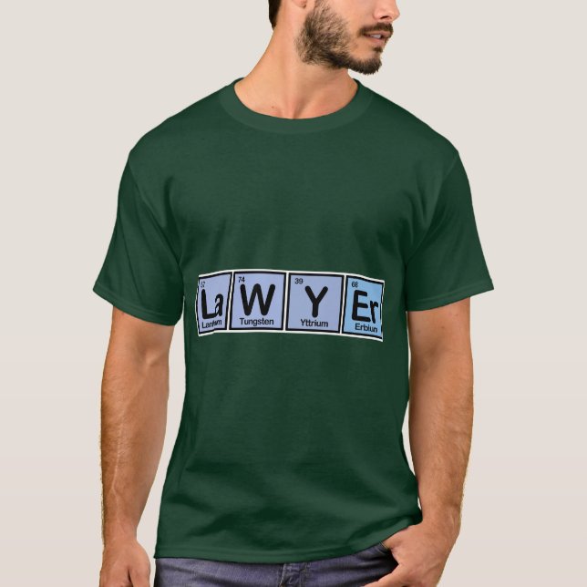 Lawyer made of Elements T-Shirt (Front)