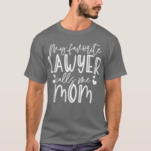 Lawyer Mom Law School Student Attorney Gift T-Shirt (Front)