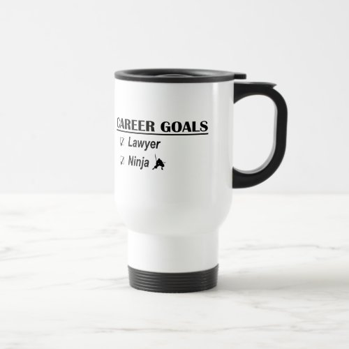 Lawyer Ninja Career Goals Travel Mug