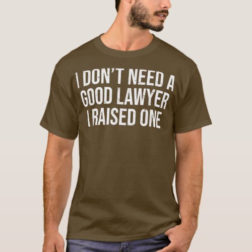 Lawyer Parents Fathers Mothers Law School T_Shirt