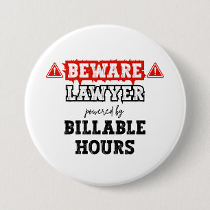 Lawyer Powered By Billable Hours   Funny Attorney Button