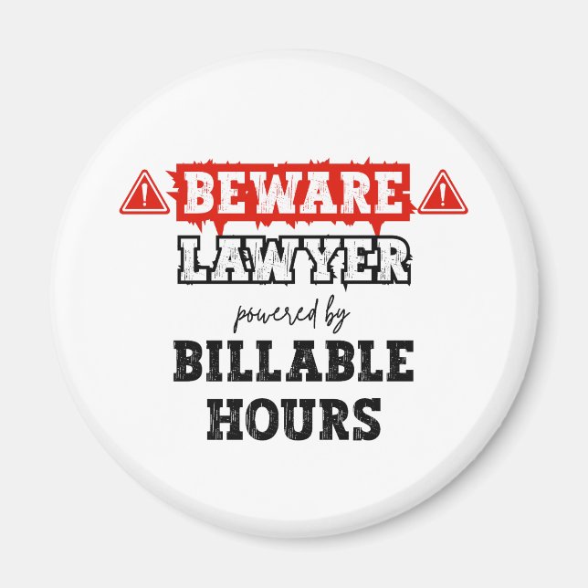 Lawyer Powered By Billable Hours | Funny Attorney Magnet (Front)