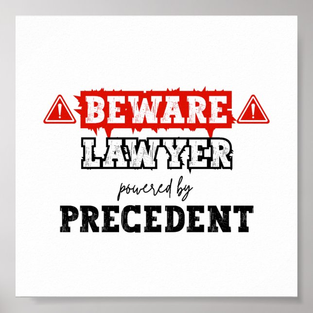 Lawyer Powered By Precedent | Funny Attorney Poster (Front)