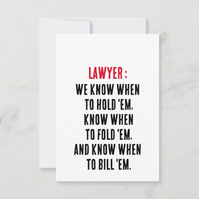 Lawyer We know when to hold 'em, know when to fold Thank You Card (Front)