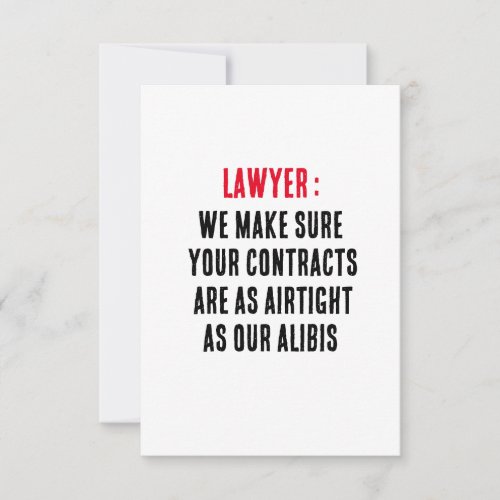 Lawyer We make sure your contracts are as airtight Thank You Card