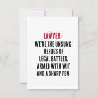 Lawyer We're the unsung heroes of legal battles,