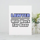Lawyer...Will Work For Beer (Standing Front)