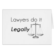Lawyers do it!