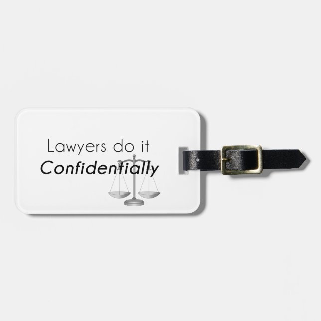 Lawyers do it Confidentially Luggage Tag (Front Horizontal)