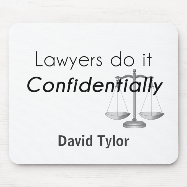 Lawyers do it Confidentially Mouse Pad (Front)