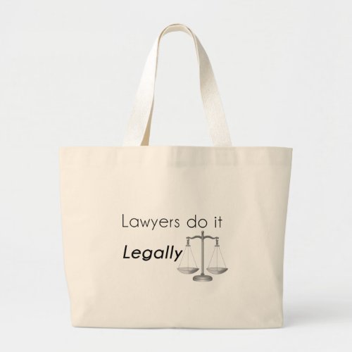 Lawyers do it large tote bag