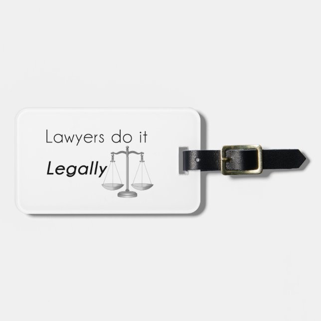 Lawyers do it! luggage tag (Front Horizontal)