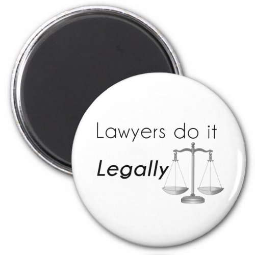 Lawyers do it magnet