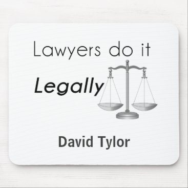 Lawyers do it! mouse pad