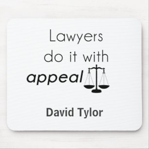 Lawyers do it with mouse pad