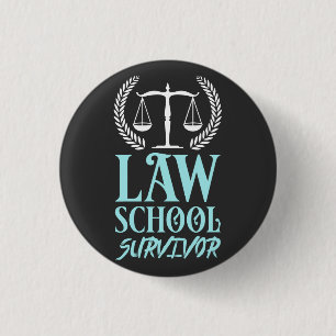 LAWYERS: Law School Survivor Button