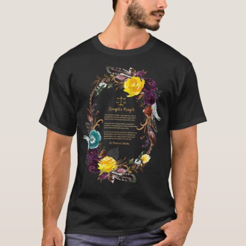 Lawyers Prayer StThomas More with flowers Lawyer O T_Shirt