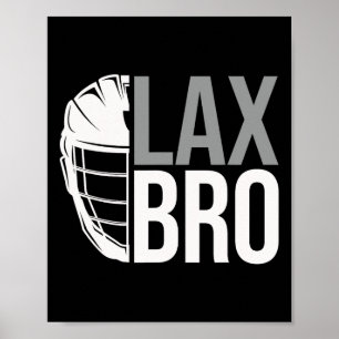 Lax Bro Funny Lacrosse Player Boy Kids  Poster