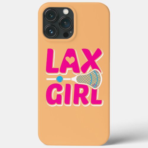 Lax Girl Lacrosse Stick Cute Lax Player Lacrosse iPhone 13 Pro Max Case