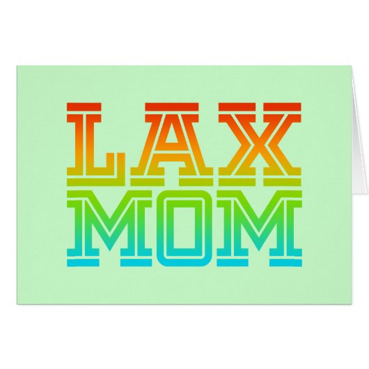 Lax Mom (Front Horizontal)