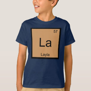 Layla Name Chemistry Element Periodic Table T-Shirt