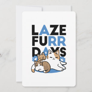 Laze Furr Days - Cute Lazy Cats Design Holiday Card