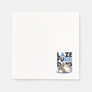 Laze Furr Days - Cute Lazy Cats Design Napkins