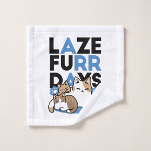 Laze Furr Days - Cute Lazy Cats Design Wash Cloth