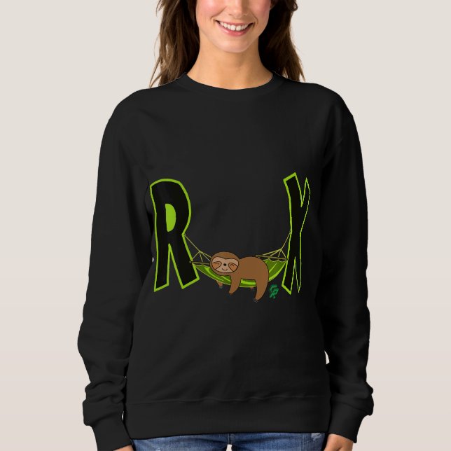 Laziness Relax  Sloth Sweatshirt (Front)