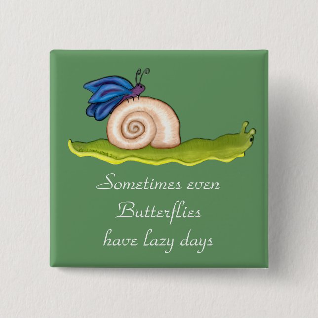 Lazy Butterfly Pinback Button (Front)