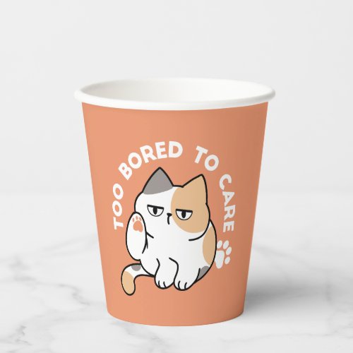 Lazy Cat Attitude – Too Bored to Care Funny Quote Paper Cups