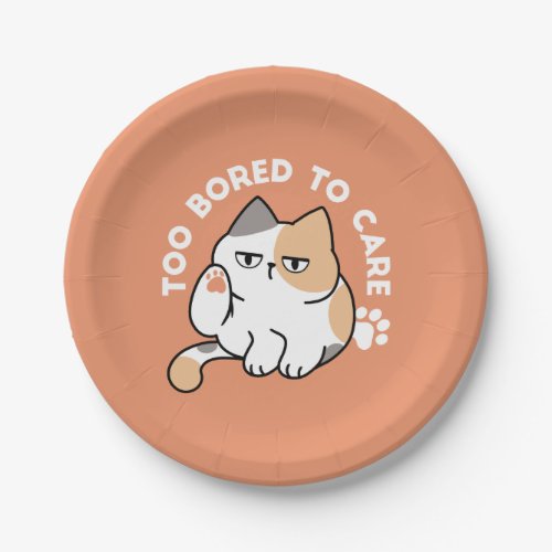 Lazy Cat Attitude – Too Bored to Care Funny Quote Paper Plates