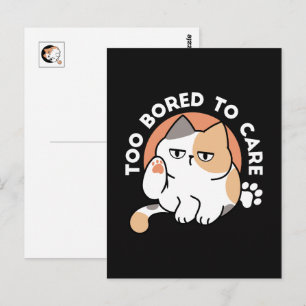 Lazy Cat Attitude – Too Bored to Care Funny Quote Postcard