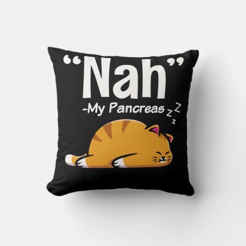 Lazy Cat Funny Pancreas T1D Diabetes Throw Pillow