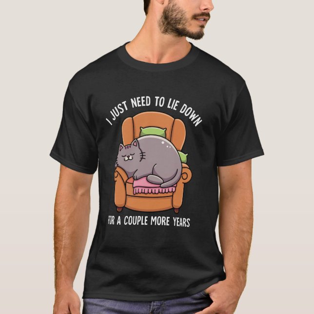 Lazy Cat Humor for Cat Lovers and Homebodies T-Shirt (Front)