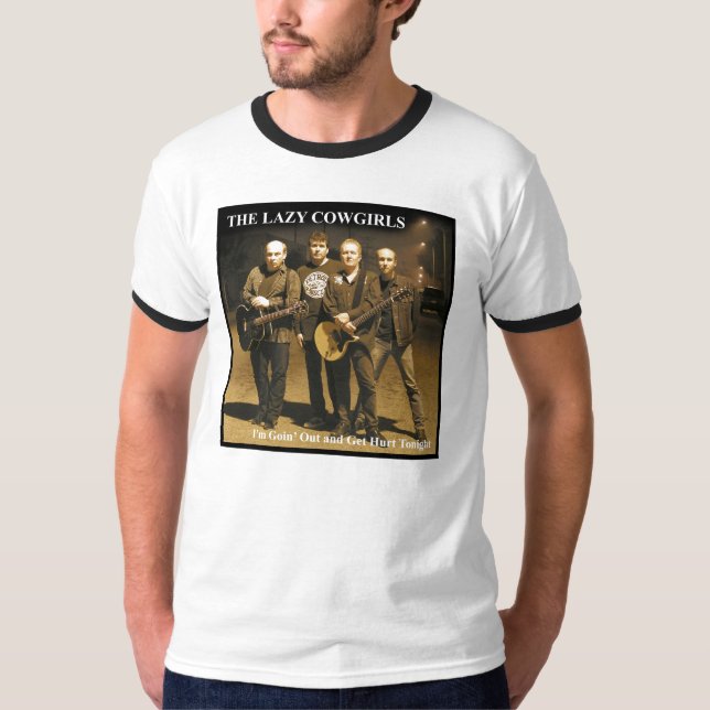 Lazy Cowgirls - Hurt Tonight T-Shirt (Front)