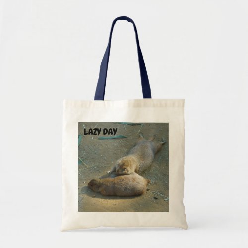 Lazy Day Black_tailed Prairie Dogs 1 Tote Bag