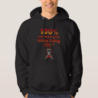 Lazy Dayz Gamer 100 Not Leaving The House Today Hoodie