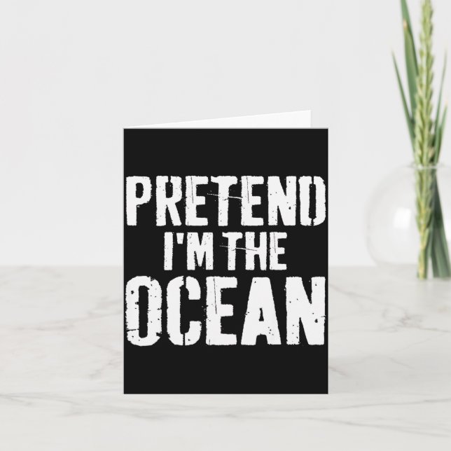 Lazy Easy Halloween Costume Pretend I'm The Ocean  Card (Front)