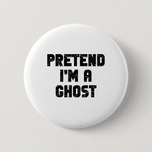 Lazy Easy Pretend I'm A Ghost Party Halloween Cost Button