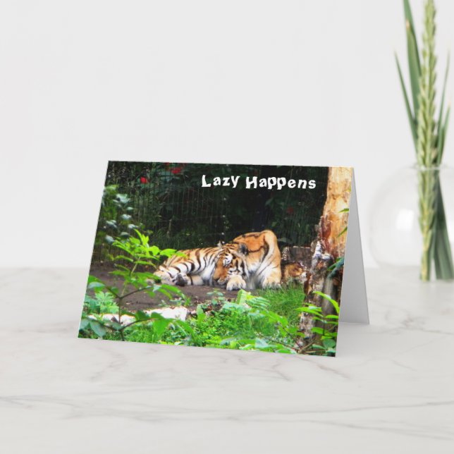 Lazy Happens Siberian Tiger Card (Front)