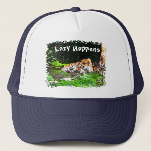 Lazy Happens Siberian Tiger Trucker Hat