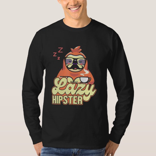Lazy Hipster Sloth Mustache Freethinker Urban Styl T-Shirt (Front)