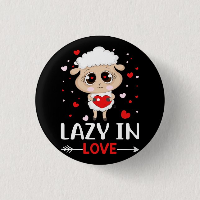 Lazy in Love Sheep for Valentine's Day Singles Button (Front)