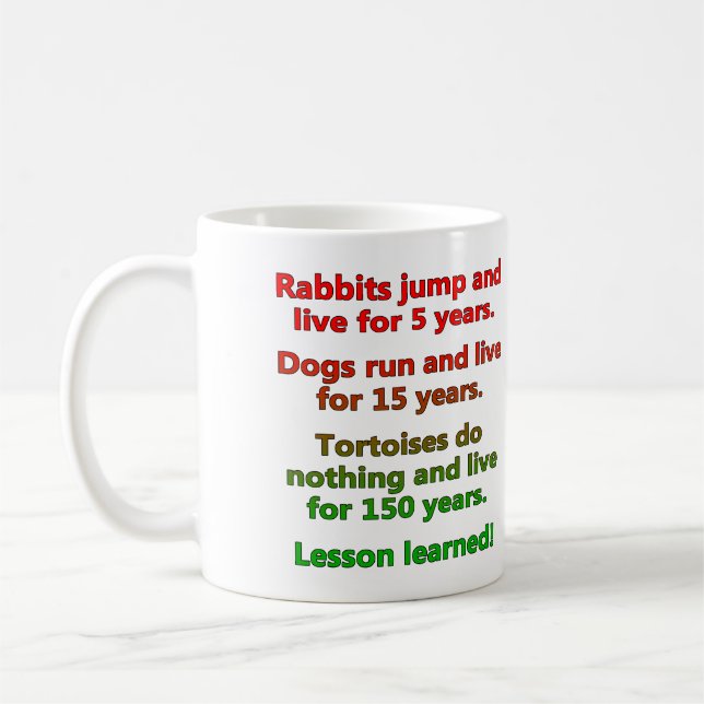Lazy Lesson Learned Funny Mug or Travel Mug (Left)
