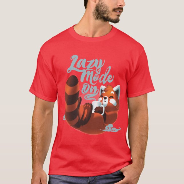 Lazy mode ON Cute Red Panda Fluffy Coffe Animal fu T-Shirt (Front)