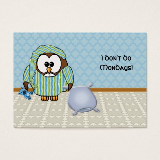 lazy owl - I don't do Mondays! (Front)